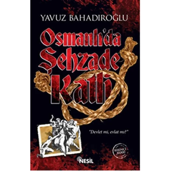 Osmanlı`da Şehzade Katli
