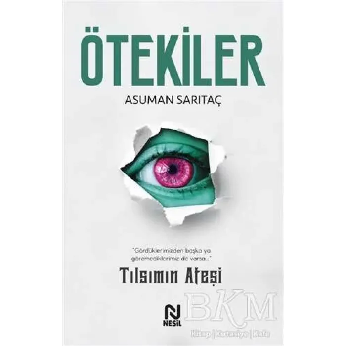 Ötekiler - Tılsımın Ateşi