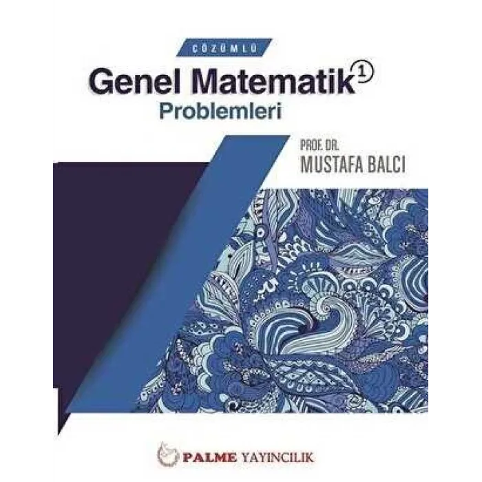 Palme Çözümlü Genel Matematik 1 Problemleri