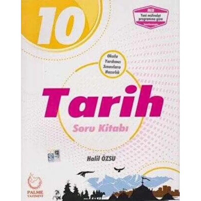 Palme Yayıncılık - Bayilik Palme 10. Sınıf Tarih Soru Kitabı