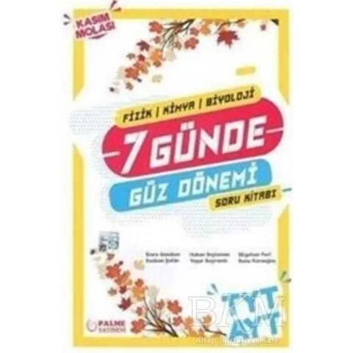 Palme Yayıncılık - Bayilik Palme YKS TYT AYT Fizik Kimya Biyoloji 7 Günde Güz Dönemi Kitabı