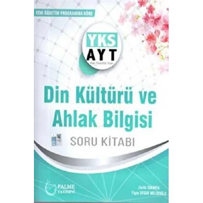 Palme Yayıncılık - Bayilik YKS AYT Din Kültürü ve Ahlak Bilgisi Soru Kitabı