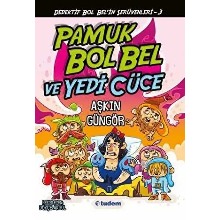 Pamuk Bol Bel ve Yedi Cüce