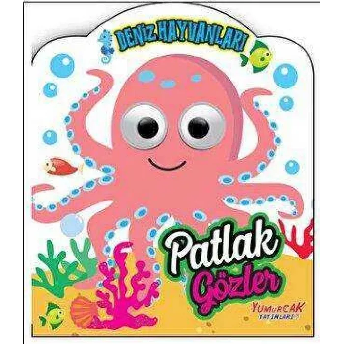 Patlak Gözler - Deniz Hayvanları