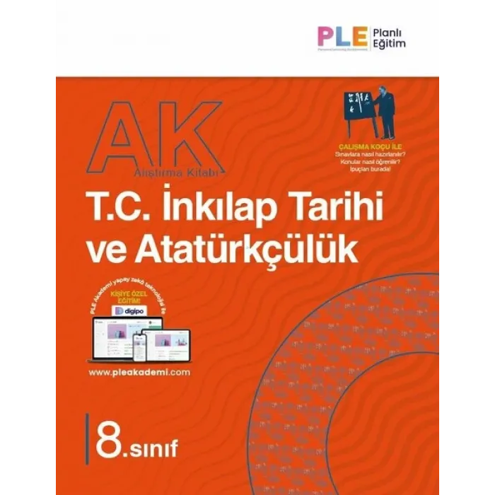 PLE - 8.SINIF T.C.İNKILAP TARİHİ VE ATATÜRKÇÜLÜK - ALIŞTIRMA KİTABI