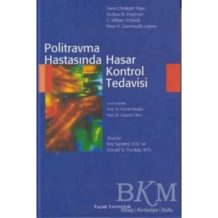 Politravma Hastasında Hasar Kontrol Tedavisi