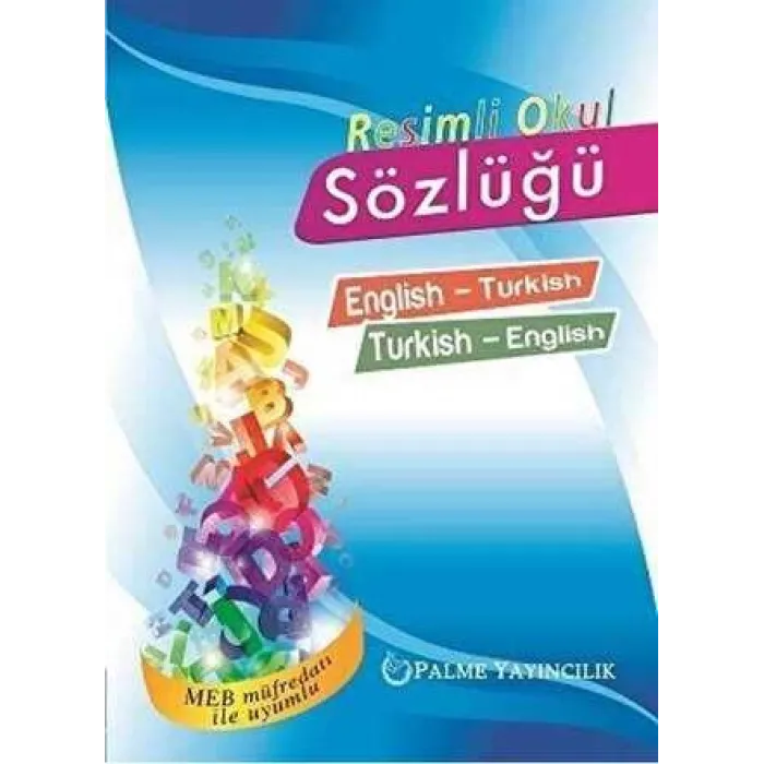 Resimli Okul Sözlüğü English-Turkish Turkish-English