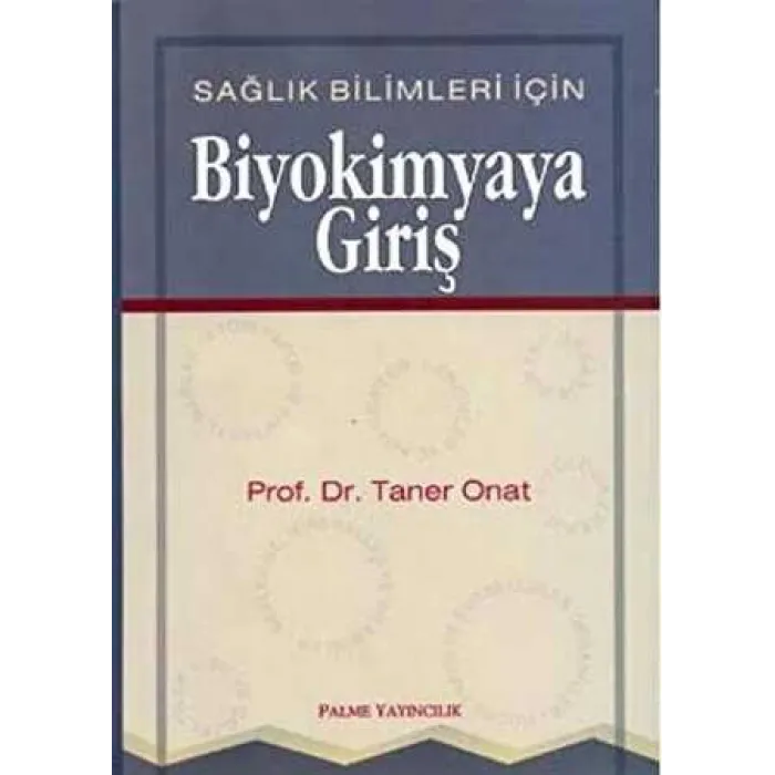 Sağlık Bilimleri İçin Biyokimyaya Giriş