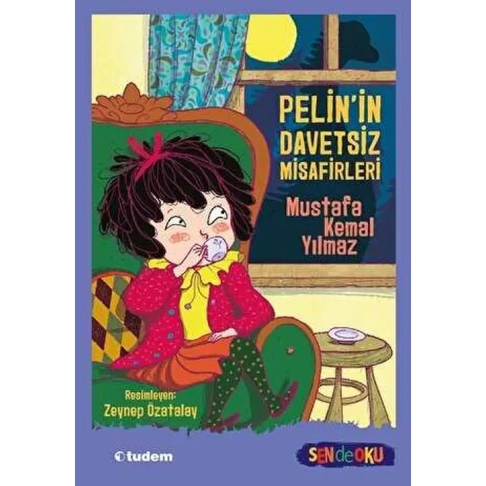 Sen de Oku - Pelin`in Davetsiz Misafirleri