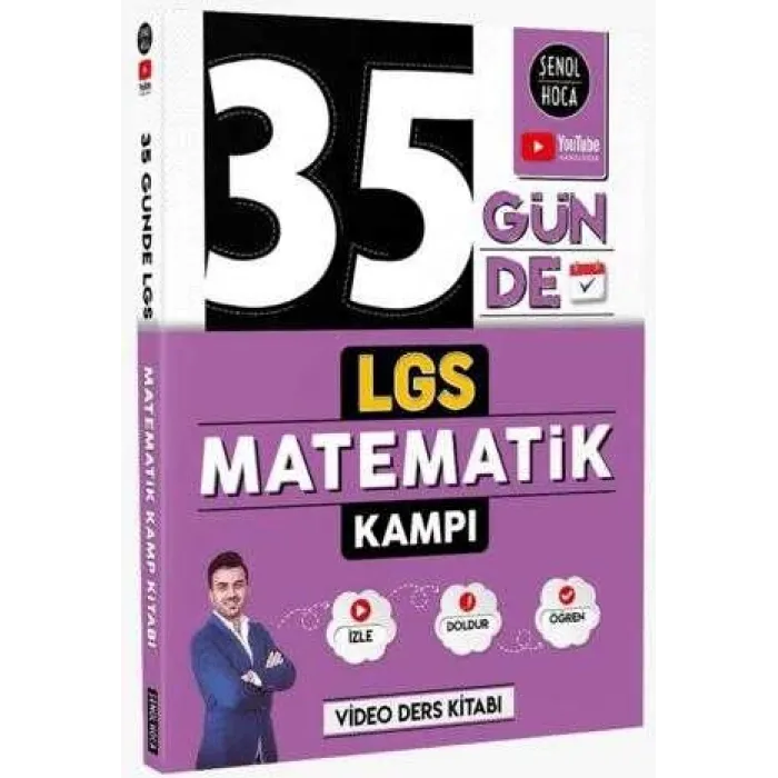 Şenol Hoca Yayınları 35 Günde LGS Matematik Kampı Şenol Hoca