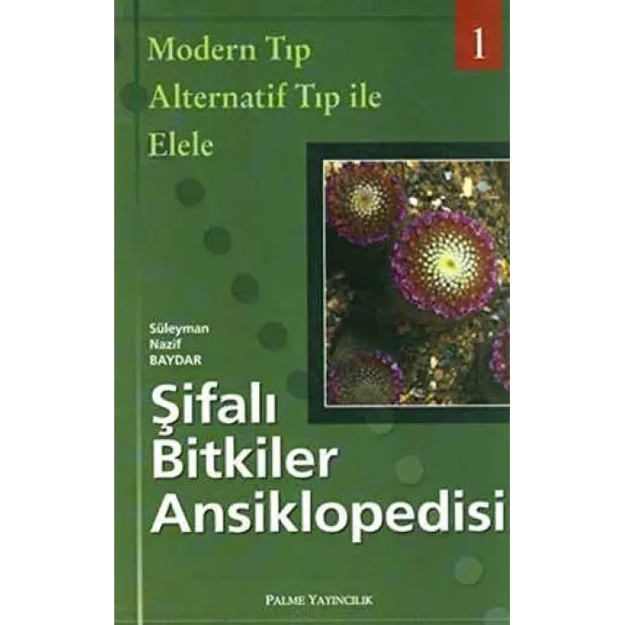 Şifalı Bitkiler Ansiklopedisi - 1
