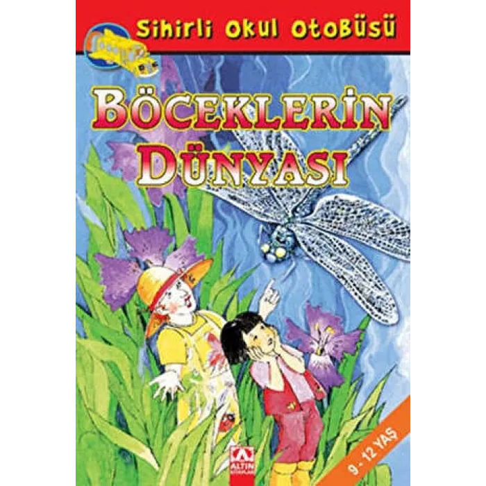Sihirli Okul Otobüsü Böceklerin Dünyası