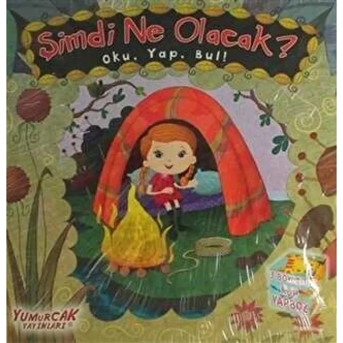 Şimdi Ne Olacak? Oku, Yap, Bul!