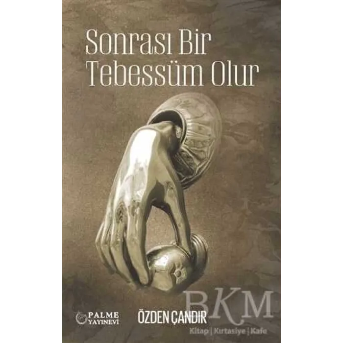 Sonrası Bir Tebbessüm Olur