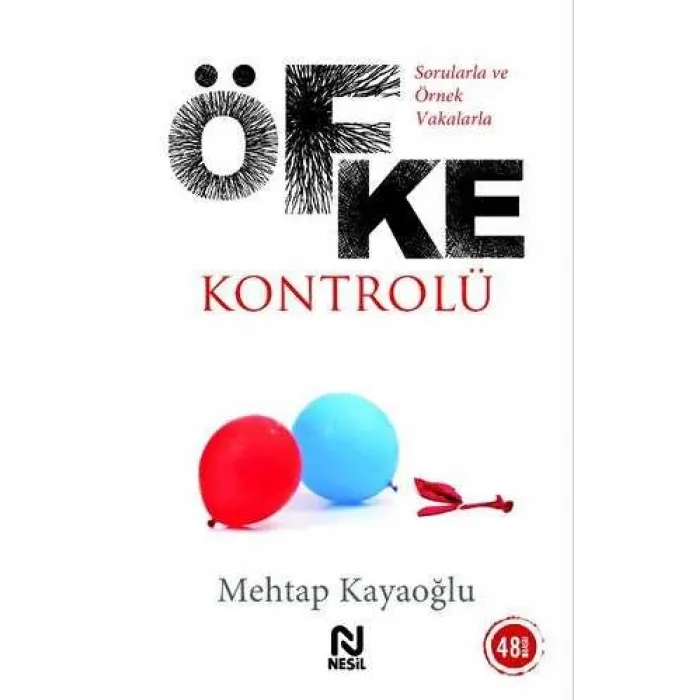 Sorularla ve Örnek Vakalarla Öfke Kontrolü