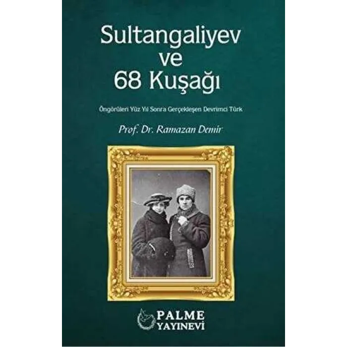 Sultangaliyev ve 68 Kuşağı