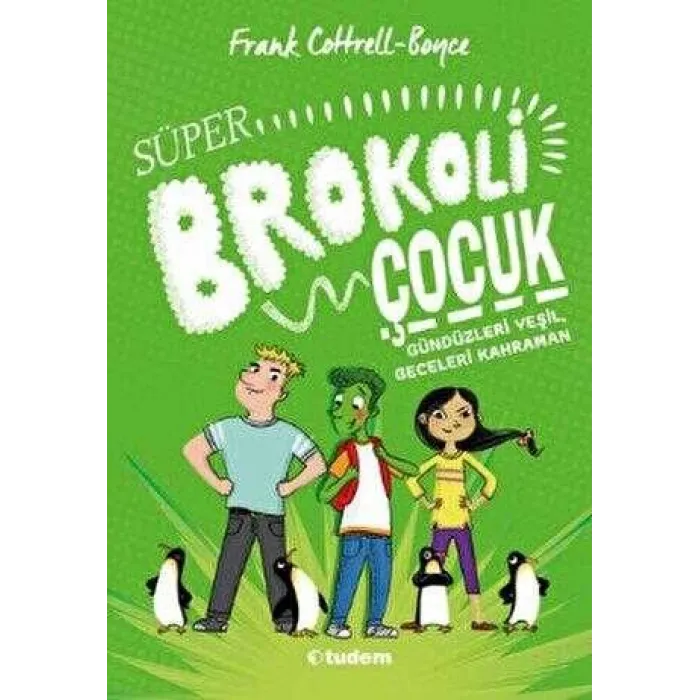 Süper Brokoli Çocuk