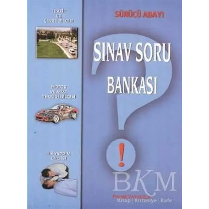 Sürücü Adayı Sınav Soru Bankası