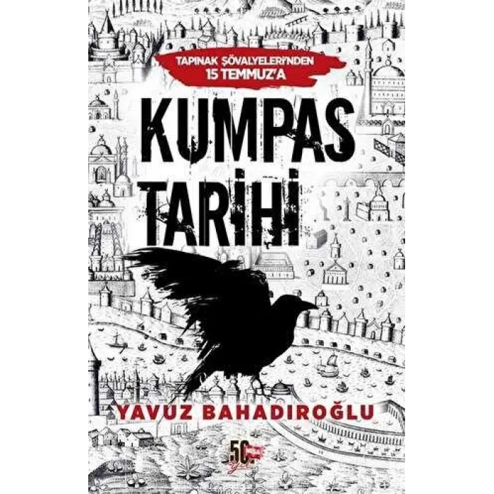 Tapınak Şövalyeleri`nden 15 Temmuz’a Kumpas Tarihi