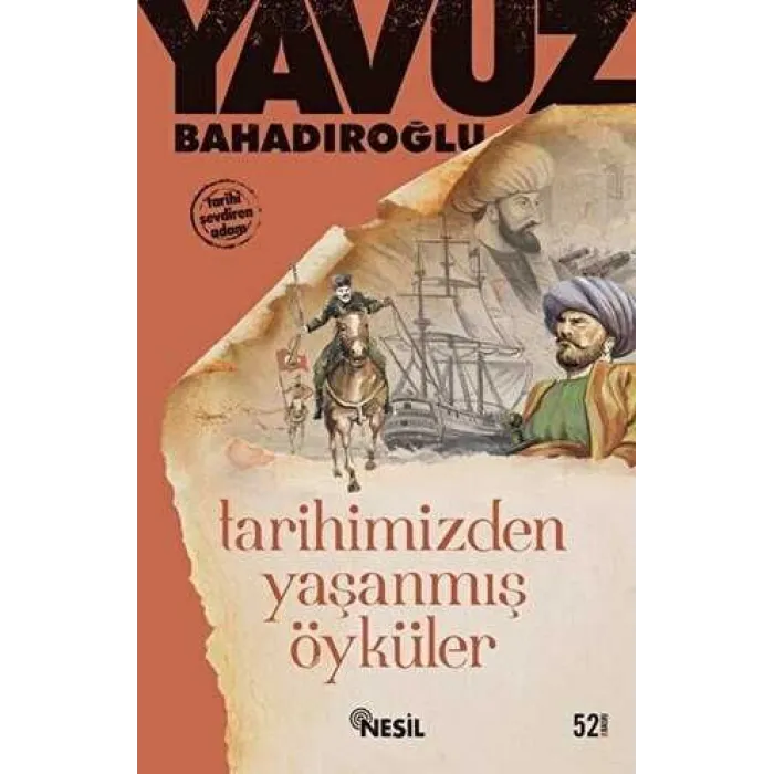 Tarihimizden Yaşanmış Öyküler