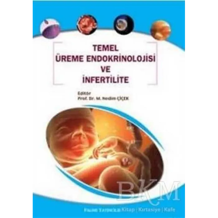 Temel Üreme Endokrinolojisi ve İnfertilite