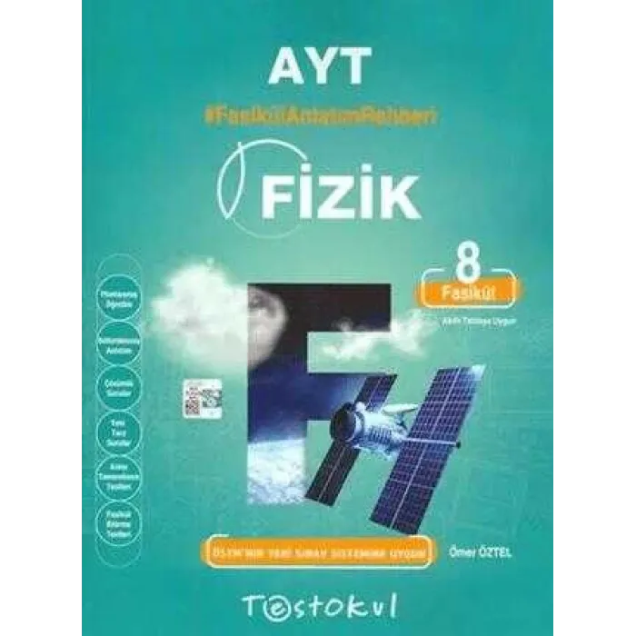Test Okul Yayınları YKS AYT Fizik 10 Fasikül Konu Anlatımı