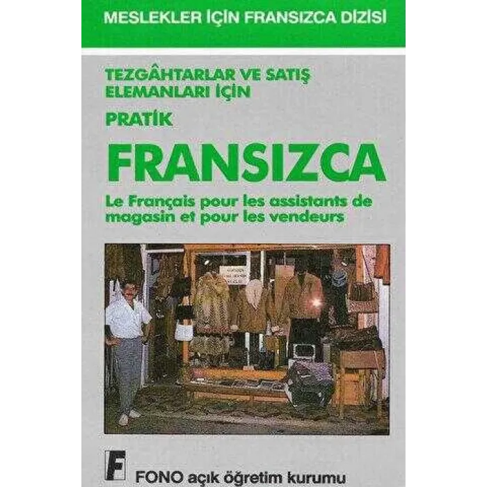 Tezgahtarlar ve Satış Elemanları için Pratik Fransızca
