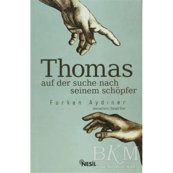 Thomas Auf Der Suche Seinem Schöpfer