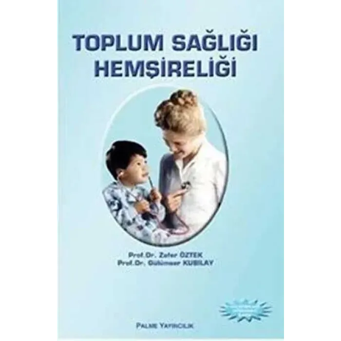 TOPLUM SAĞLIĞI HEMŞİRELİĞİ