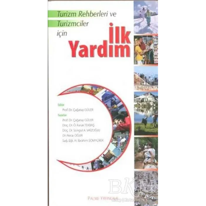 Turizm Rehberleri ve Turizmciler İçin İlk Yardım