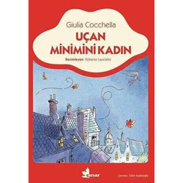 Uçan Minimini Kadın