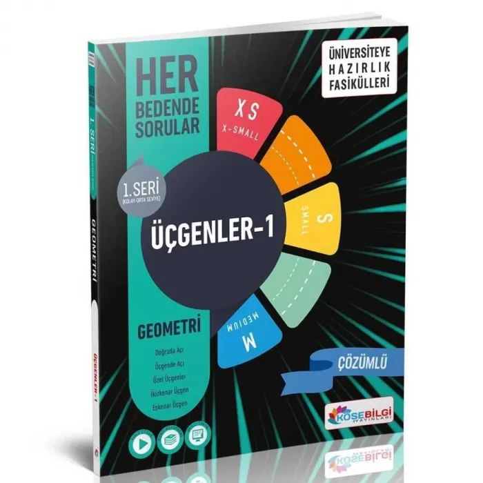 Üniversiteye Hazırlık Fasikülleri Geometri 1. Seri Üçgenler