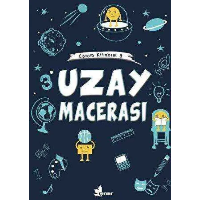 Uzay Macerası - Canım Kitabım 3