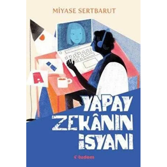 Yapay Zekanın İsyanı