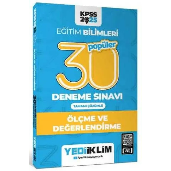 Yediiklim Yayınları 2025 KPSS Eğitim Bilimleri 30 Popüler Ölçme ve Değerlendirme Tamamı Çözümlü Deneme Sınavı