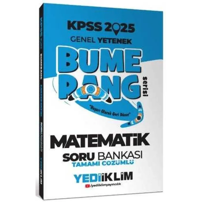 Yediiklim Yayınları 2025 KPSS Genel Yetenek Bumerang Matematik Tamamı Çözümlü Soru Bankası