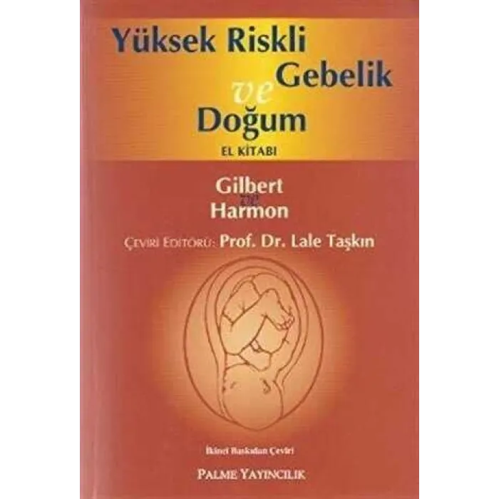 Yüksek Riskli Gebelik ve Doğum El Kitabı
