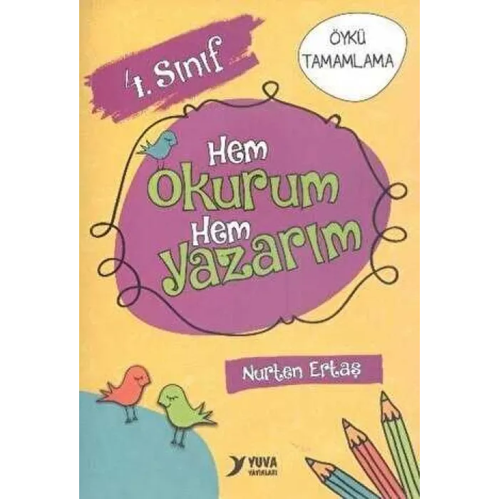 Yuva 4. Sınıf Hem Okurum Hem Yazarım
