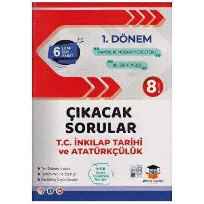 Zeka Küpü Yayınları 8. Sınıf LGS 1. Dönem T.C. İnkılap Tarihi ve Atatürkçülük Çıkacak Sorular