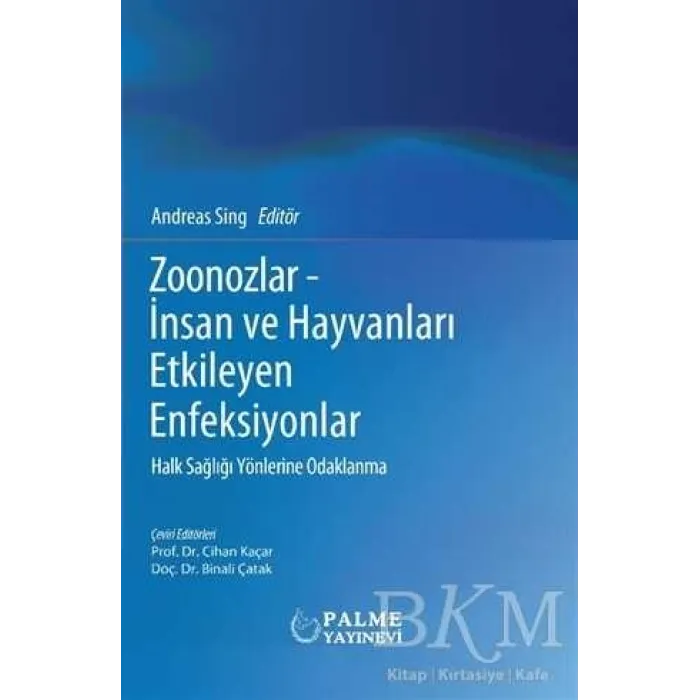Zoonozlar - İnsan ve Hayvanları Etkileyen Enfeksiyonlar