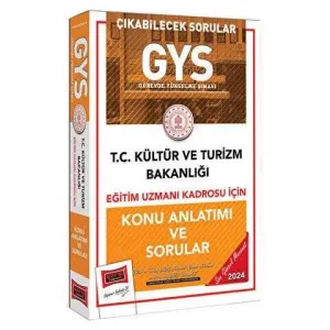 2024 GYS Kültür ve Turizm Bakanlığı Eğitim Uzmanı Kadrosu İçin Konu Anlatımı ve Sorular