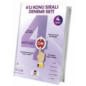 4. Sınıf 6`lı Konu Sıralı Motivasyon Deneme Sınavı