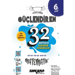 6. Sınıf Güçlendiren 32 Haftalık Matematik Kazanım Denemeleri