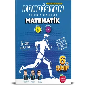 6.SINIF KONDİSYON HAFTALIK KAZANIM DENEMELERİ 33 HAFTA --MATEMATİK
