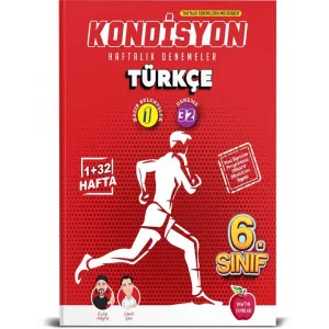 6.SINIF KONDİSYON HAFTALIK KAZANIM DENEMELERİ 33 HAFTA --TÜRKÇE
