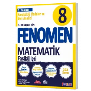8. Sınıf Matematik Kareköklü İfadeler ve Veri Analizi 3. Fasikül Fenomen Okul Yayınları
