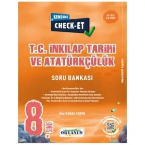 8. Sınıf Kendini Check - Et İnkılap Tarihi Ve Atatürkçülük Soru Bankası