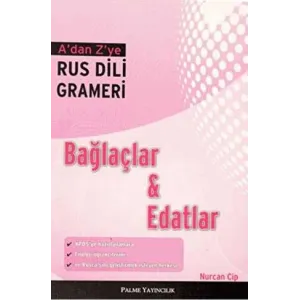 A’dan Z’ye Rus Dili Grameri Bağlaçlar ve Edatlar
