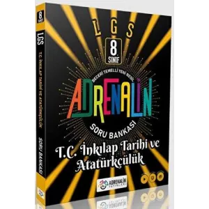 Adrenalin Yayınları 8. Sınıf Adrenalin T.C. İnkılap Tarihi ve Atatürkçülük Soru Bankası