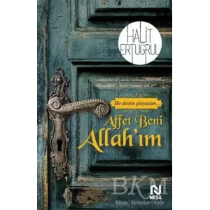 Affet Beni Allah’ım